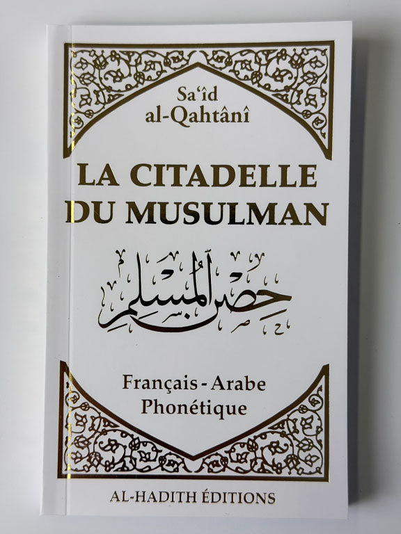 La citadelle du musulman