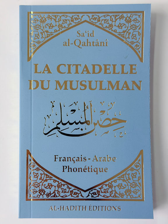 La citadelle du musulman