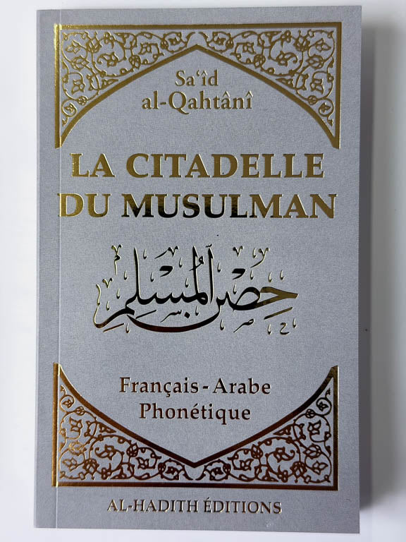 La citadelle du musulman