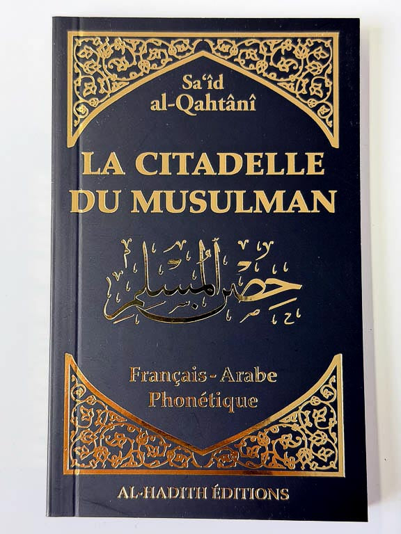 La citadelle du musulman