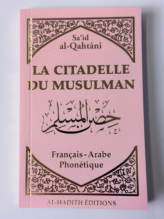 La citadelle du musulman
