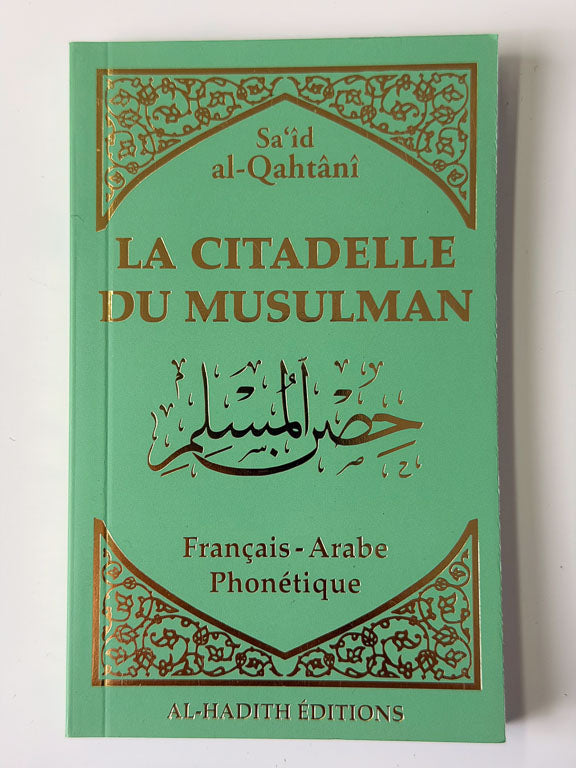La citadelle du musulman